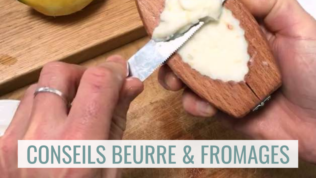Conseils beurre & fromages La Laiterie Toulousaine